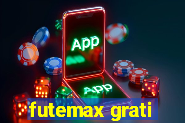 futemax grati